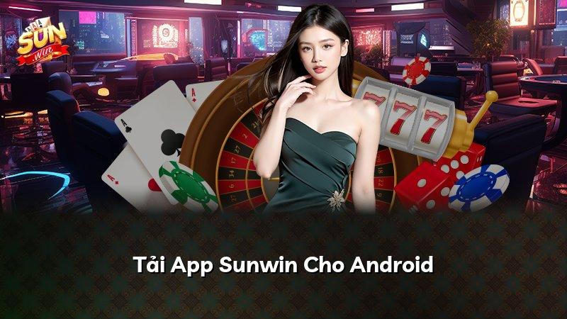 Tải App Sunwin Cho Android